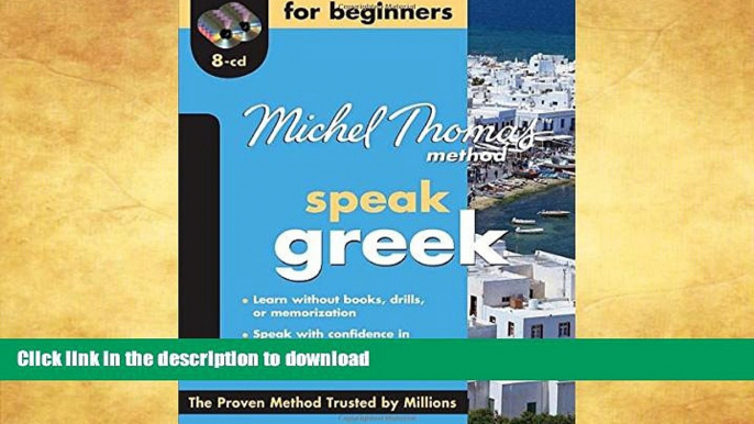 FAVORITE BOOK  Michel Thomas Method Greek for Beginners with Eight Audio CDs (Michel Thomas
