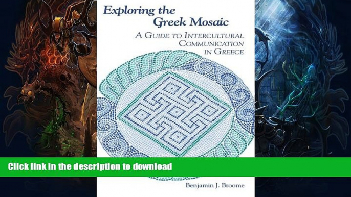 FAVORITE BOOK  Exploring the Greek Mosaic: A Guide to Intercultural Communication in Greece