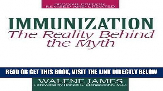 [FREE] EBOOK Immunization: The Reality Behind the Myth, 2nd Edition BEST COLLECTION