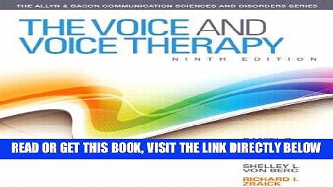 [READ] EBOOK Voice and Voice Therapy, The, Video-Enhanced Pearson eText with Loose-Leaf Version --