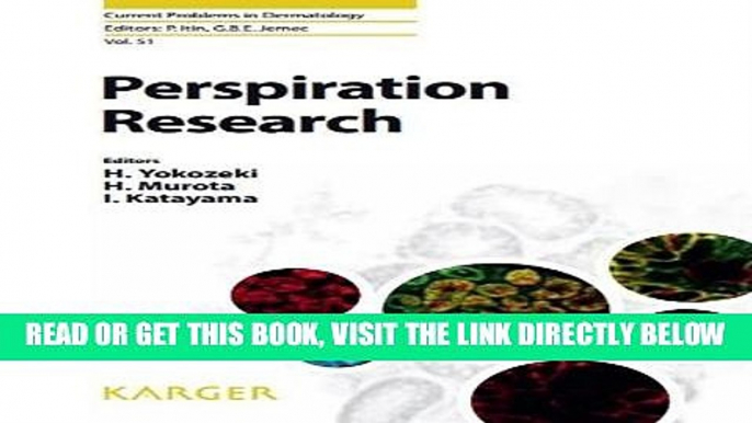 [FREE] EBOOK Perspiration Research (Current Problems in Dermatology, Vol. 51) ONLINE COLLECTION