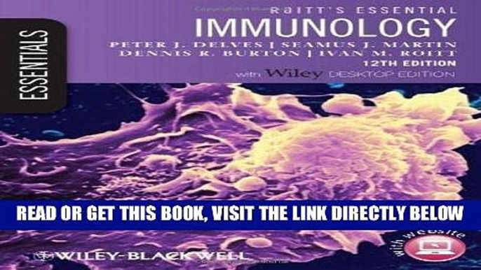 [READ] EBOOK Roitt s Essential Immunology, Includes Desktop Edition 12th (twelfth) Edition by