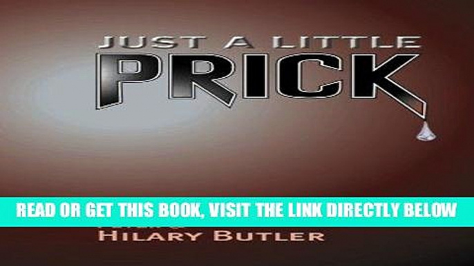 [FREE] EBOOK Just a Little Prick ONLINE COLLECTION