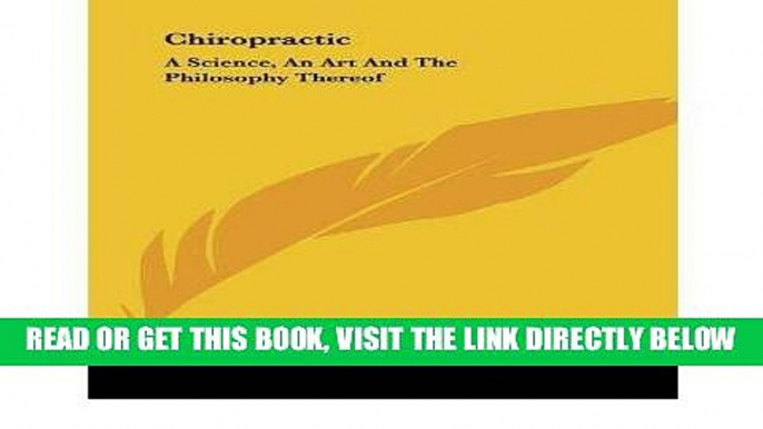 [READ] EBOOK Chiropractic: A Science, an Art and the Philosophy Thereof (Paperback) - Common BEST