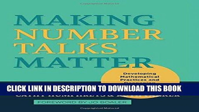 Read Now Making Number Talks Matter: Developing Mathematical Practices and Deepening