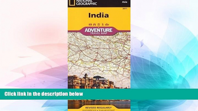 Ebook deals  India (National Geographic Adventure Map)  Most Wanted