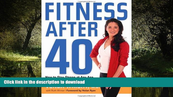 Read books  Fitness After 40: How to Stay Strong at Any Age