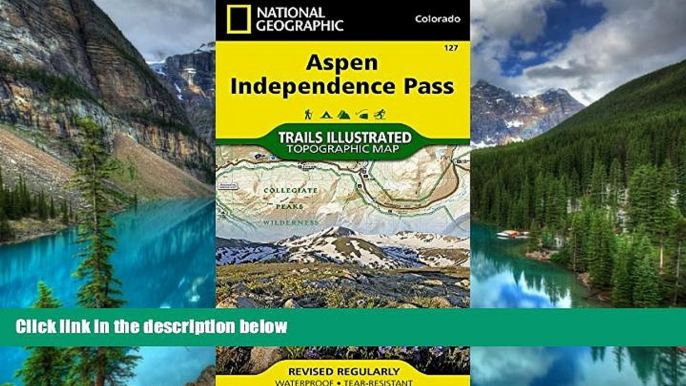 Must Have  Aspen, Independence Pass (National Geographic Trails Illustrated Map)  Buy Now