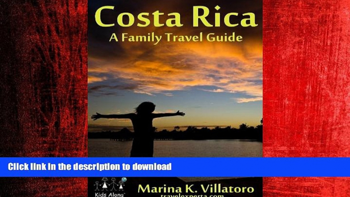 FAVORIT BOOK Costa Rica Travel Guide (Take The Kids Along) READ EBOOK