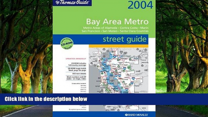 Big Deals  Thomas Guide 2004 Bay Area Metro Street Guide: Metro Areas of Alameda, Contra Costa,