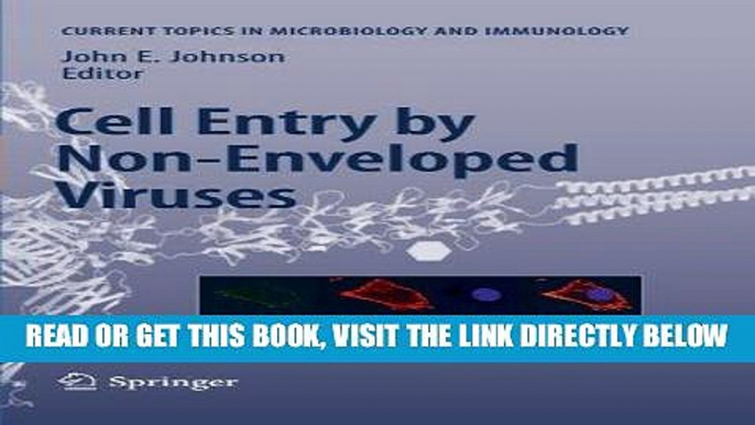 [READ] EBOOK Cell Entry by Non-Enveloped Viruses (Current Topics in Microbiology and Immunology)