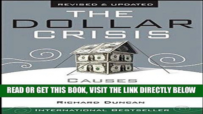 [FREE] EBOOK The Dollar Crisis: Causes, Consequences, Cures ONLINE COLLECTION