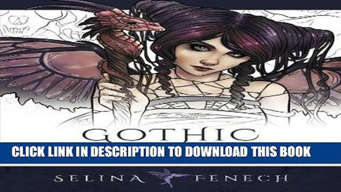 Ebook Gothic - Dark Fantasy Coloring Book (Fantasy Art Coloring by Selina) (Volume 6) Free Read