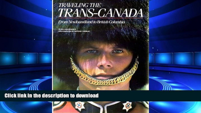 FAVORIT BOOK Traveling the Trans-Canada: From Newfoundland to British Columbia (Special