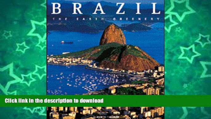 READ BOOK  Brazil: the Earth Greenery (Exploring Countries of the World)  PDF ONLINE