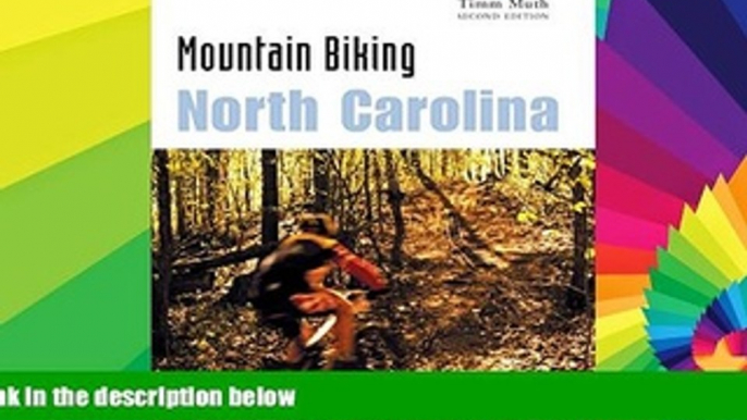 Ebook deals  Mountain Biking North Carolina, 2nd (State Mountain Biking Series)  Full Ebook