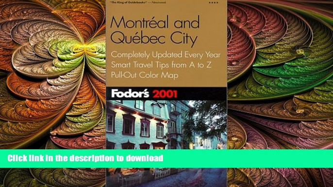 FAVORIT BOOK Fodor s Montreal and Quebec City 2001: Completely Updated Every Year, Smart Travel