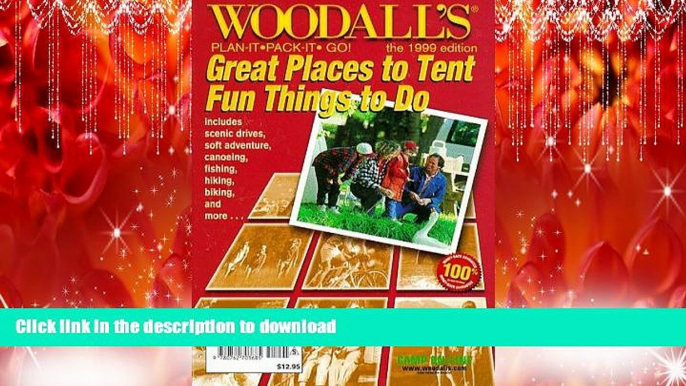 READ THE NEW BOOK Woodall s Plan It, Pack-It, Go: Great Places to Tent, Fun Things to Do : North