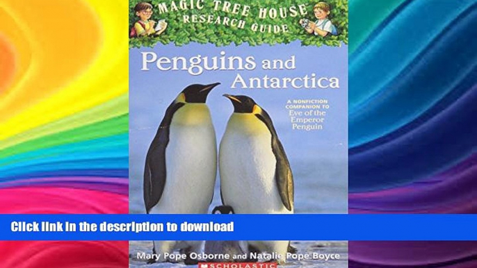 READ BOOK  Penguins and Antarctica (Magic Tree House Research Guides, Penguins and Antarctica)