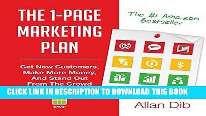 [PDF] The 1-Page Marketing Plan: Get New Customers, Make More Money, And Stand Out From The Crowd