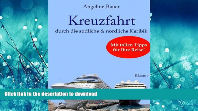 FAVORIT BOOK Kreuzfahrt ReisefÃ¼hrer durch die sÃ¼dliche und nÃ¶rdliche Karibik. Curacao, St.