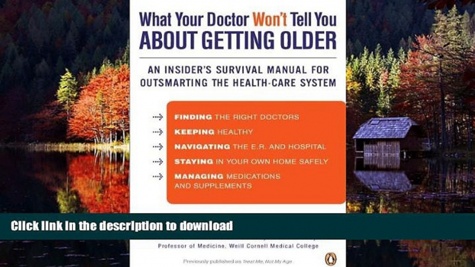 Best books  What Your Doctor Won t Tell You About Getting Older: An Insider s Survival Manual for