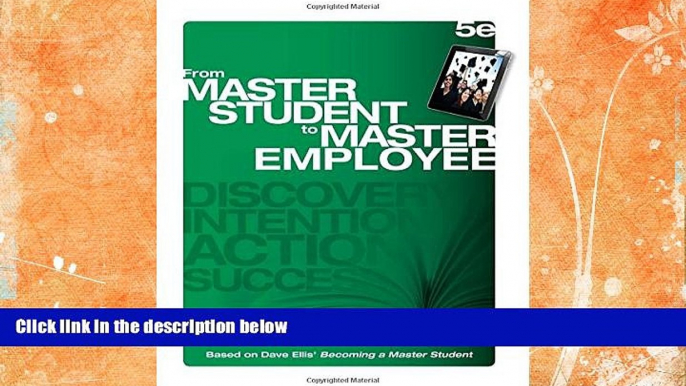 For you From Master Student to Master Employee