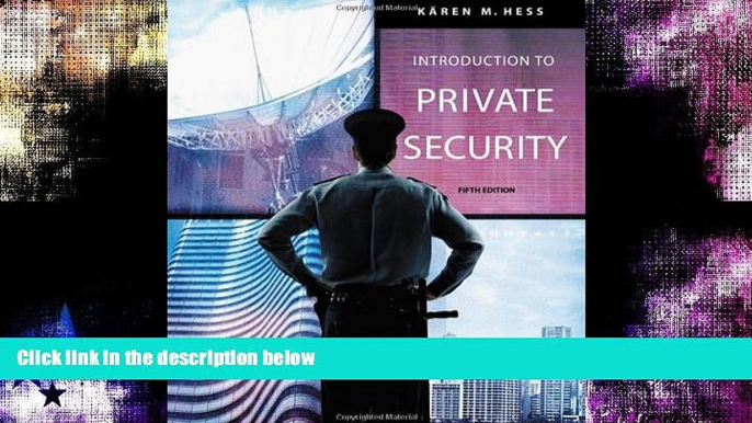 Enjoyed Read Introduction to Private Security