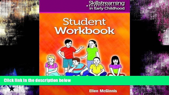 Choose Book Skillstreaming in Early Childhood Student Workbook (10 Workbooks + Group Leader Guide)