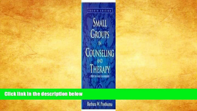 Online eBook Small Groups in Counseling and Therapy: Process and Leadership (4th Edition)