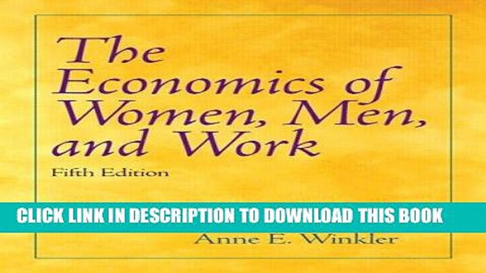 [PDF] FREE Economics of Women, Men, and Work (5th Edition) [Download] Full Ebook