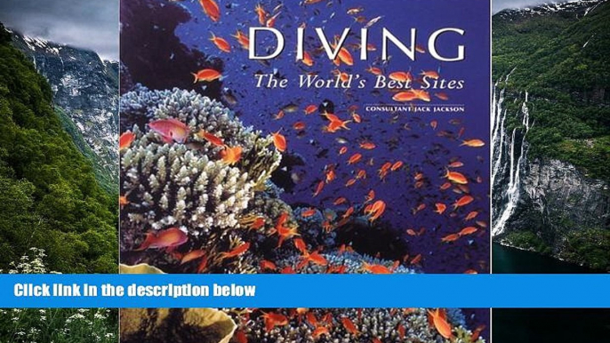 Big Deals  Diving: The World s Best Sites  Full Read Most Wanted