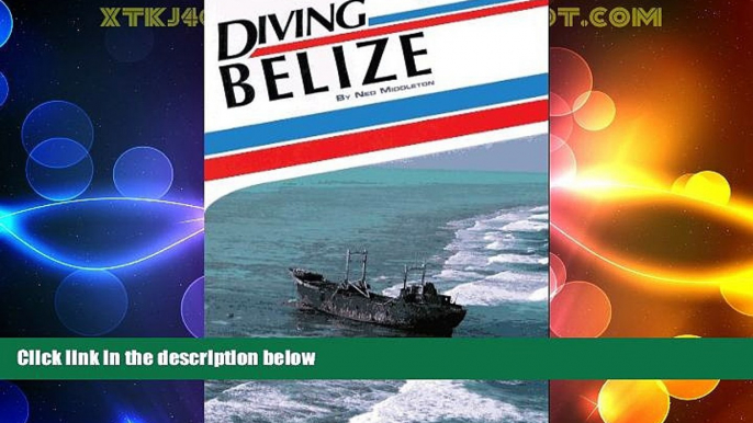 Big Deals  Diving Belize (Aqua Quest Diving S)  Full Read Best Seller