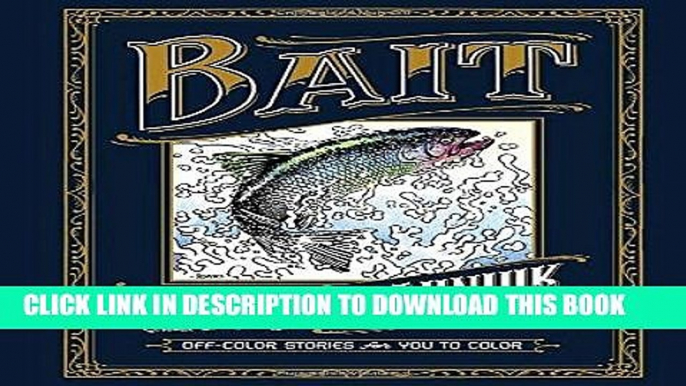 Ebook Bait: Off-Color Stories for You to Color Free Read