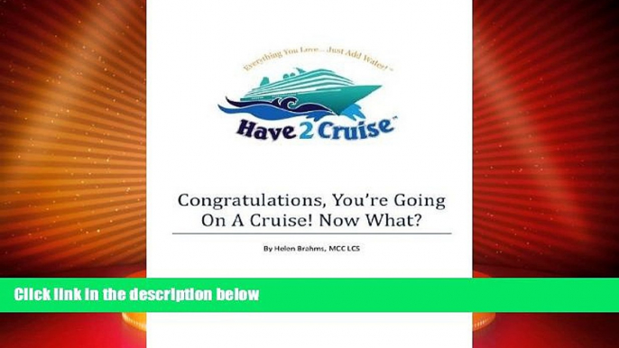 Big Deals  Congratulations, You re Going On A Cruise! Now What?  Full Read Most Wanted