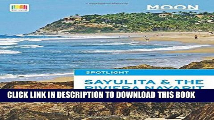 Ebook Moon Spotlight Sayulita   the Riviera Nayarit Free Download