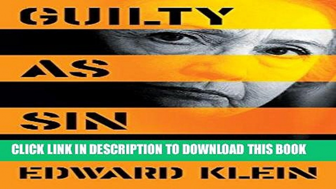 Ebook Guilty as Sin: Uncovering New Evidence of Corruption and How Hillary Clinton and the