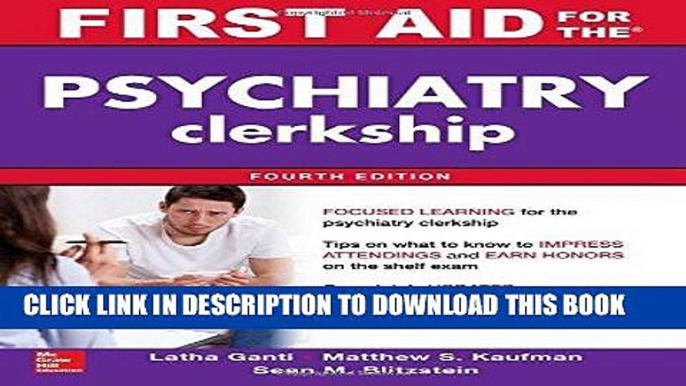 Ebook First Aid for the Psychiatry Clerkship, Fourth Edition (First Aid Series) Free Read