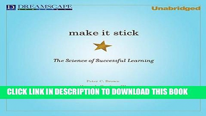 Read Now Make It Stick: The Science of Successful Learning Download Book