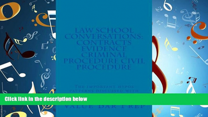 complete  Law School Conversations: Contracts Evidence Criminal Procedure Civil Procedure: The