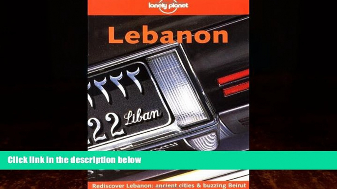 Big Deals  Lonely Planet Lebanon  Full Ebooks Most Wanted