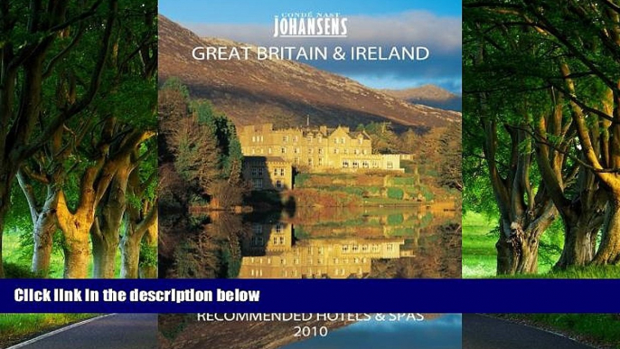 Big Deals  CONDE  NAST JOHANSENS RECOMMENDED HOTELS AND SPAS GREAT BRITAIN AND IRELAND 2010 (Conde