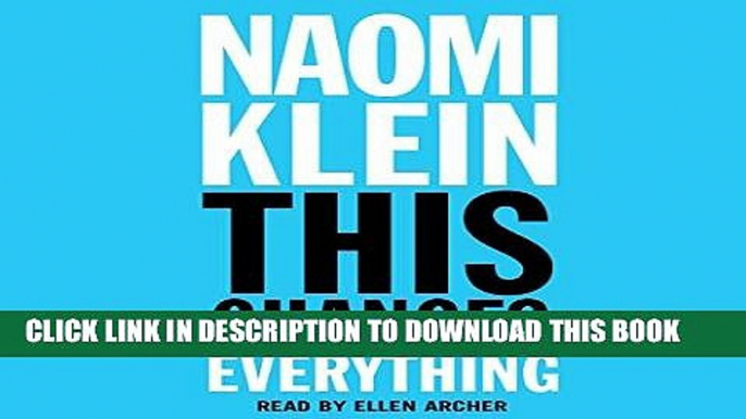 [FREE] EBOOK This Changes Everything: Capitalism vs. the Climate BEST COLLECTION