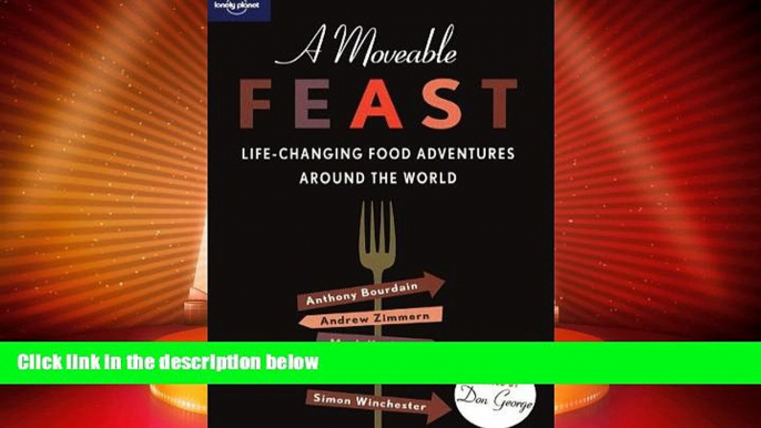 Big Deals  A Moveable Feast (Lonely Planet Travel Literature)  Best Seller Books Most Wanted