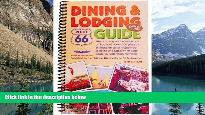 Big Deals  Route 66 Dining   Lodging Guide - 16th Edition [Spiral-Bound]  Full Ebooks Most Wanted