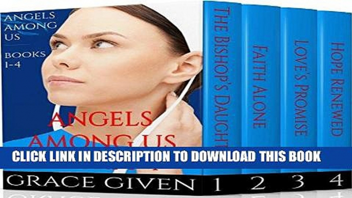 Ebook AMISH ROMANCE: Angels Among Us Boxset - Vol 1 Books 1-4: Inspirational Amish Romance Free