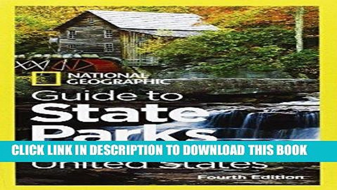 Ebook National Geographic Guide to State Parks of the United States, 4th Edition (National