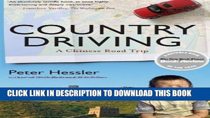 Best Seller Country Driving: A Chinese Road Trip Free Read