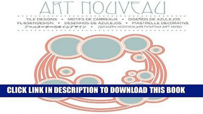 Best Seller Art Nouveau Tiles + CD Rom Free Read