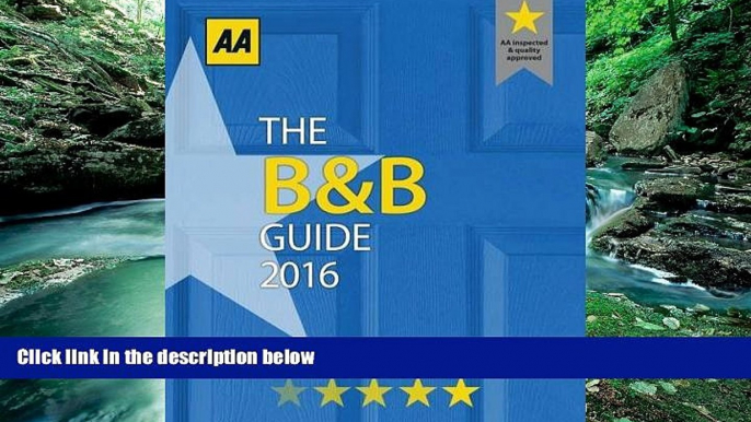 Big Deals  The B B Guide 2016 (B B Guide (Aa Bed and Breakfast Guide))  Best Seller Books Best